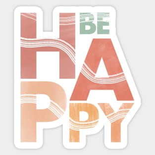 Be Happy Lettering Art Sticker